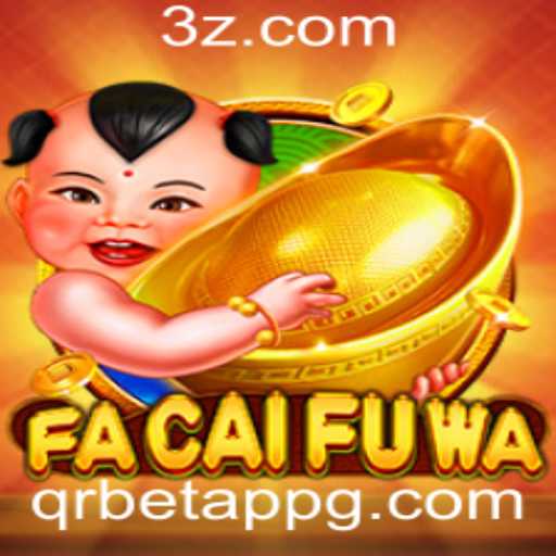 Descubra a Emoção de FaCaiFuWa no qrbet app